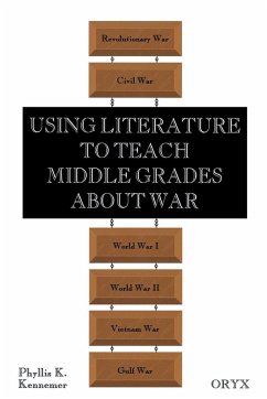 Cover Using Literature to Teach Middle Grades about War