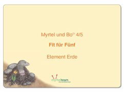 Klasse 4/5, Fit für Fünf, Modul 4: Element Erde / Myrtel und Bo - Rögener, Annette;Skwirblies, Sigrid;Voss, Suzanne