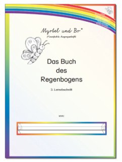 Klasse 2, Das Buch des Regenbogens, Lernabschnitt 2, Vereinfachte Ausgangsschrift / Myrtel und Bo - Voss, Suzanne;Skwirblies, Sigrid;Rögener, Annette