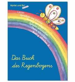 Klasse 2, Das Buch des Regenbogens, Lernabschnitt 1-4, Lateinische Ausgangsschrift / Myrtel und Bo - Voss, Suzanne;Skwirblies, Sigrid;Rögener, Annette