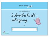 "Myrtel und Bo" - Klasse 1 - Schreibschriftlehrgang - Heft 2 - SAS Schulausgangsschrift