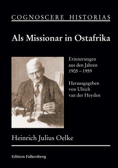 Als Missionar in Ostafrika - Oelke, Heinrich Julius