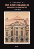 Die Reichskanzlei - Architektur der Macht