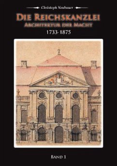 Die Reichskanzlei - Architektur der Macht - Neubauer, Christoph