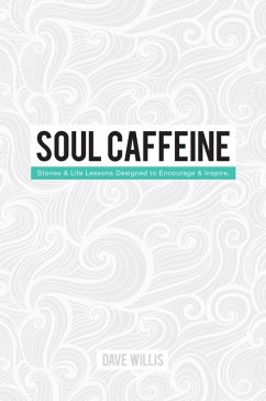 Soul Caffeine (eBook, ePUB) - Willis, Dave