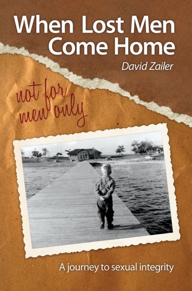 When Lost Men Come Home - not for men only (eBook, ePUB)