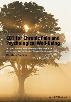 CBT for Chronic Pain and Psychological Well-Being (eBook, ePUB) - Carlson, Mark