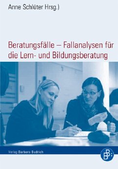 Beratungsfälle - Fallanalysen für die Lern- und Bildungsberatung (eBook, PDF)