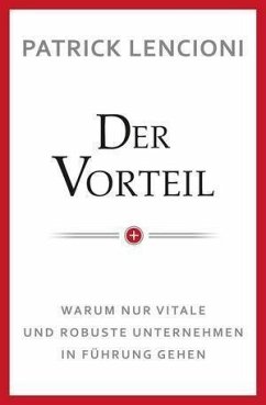 Der Vorteil (eBook, ePUB) - Lencioni, Patrick M.