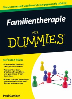 Familientherapie für Dummies (eBook, ePUB) - Gamber, Paul