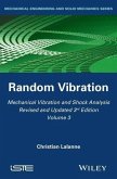 Mechanical Vibration and Shock Analysis, Volume 3, Random Vibration (eBook, ePUB)