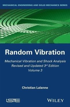Mechanical Vibration and Shock Analysis, Volume 3, Random Vibration (eBook, ePUB) - Lalanne, Christian