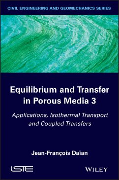 Equilibrium and Transfer in Porous Media 3 (eBook, PDF) - Daian, Jean-François