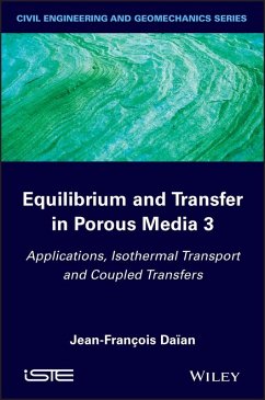 Equilibrium and Transfer in Porous Media 3 (eBook, PDF) - Daian, Jean-François