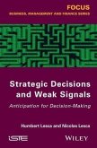 Strategic Decisions and Weak Signals (eBook, PDF)