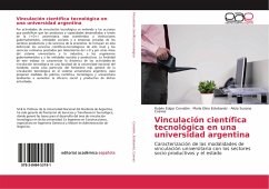 Vinculación científica tecnológica en una universidad argentina - Corvalán, Rubén Edgar;Estebanéz, María Elina;Cuevas, Alicia Susana