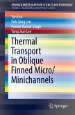 Thermal Transport in Oblique Finned Micro/Minichannels
