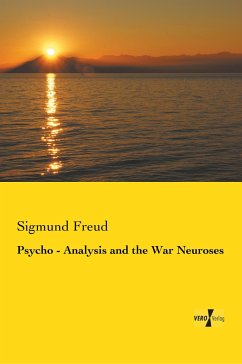 Psycho - Analysis and the War Neuroses - Freud, Sigmund