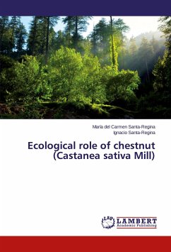 Ecological role of chestnut (Castanea sativa Mill)