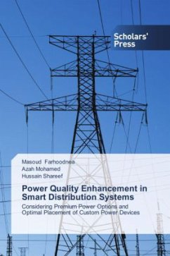 Power Quality Enhancement in Smart Distribution Systems - Farhoodnea, Masoud;Mohamed, Azah;Shareef, Hussain