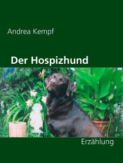 Der Hospizhund (eBook, ePUB) - Kempf, Andrea