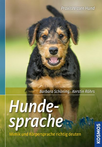 Hundesprache (eBook, ePUB) von Barbara Schöning; Kerstin Röhrs - Portofrei  bei bücher.de