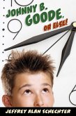 Johnny B. Goode, Or Else! (eBook, ePUB) Johnny B. Goode, Or Else! (eBook, ePUB)