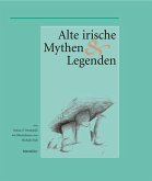Alte Irische Mythen und Legenden (eBook, ePUB)