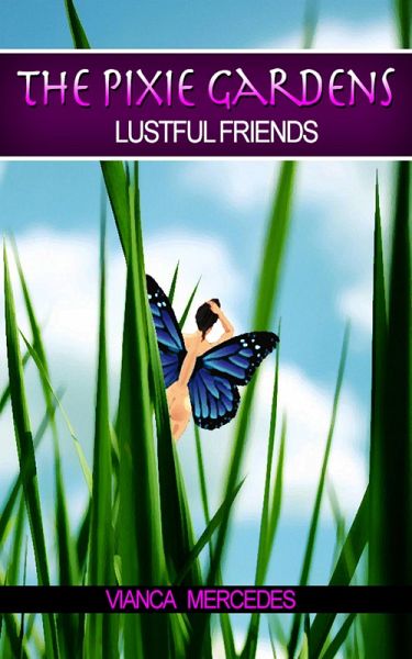 The Pixie Gardens (eBook, ePUB)