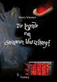 Die Legende von Steinwart Wurzelknopf (eBook, ePUB)