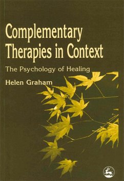 Complementary Therapies in Context - Graham, Helen