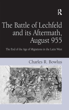 Cover The Battle of Lechfeld and its Aftermath, August 955