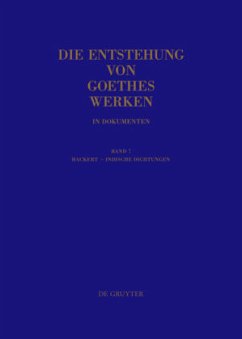 Hackert - Indische Dichtungen / Die Entstehung von Goethes Werken in Dokumenten Band 7