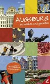Augsburg - entdecken und genießen