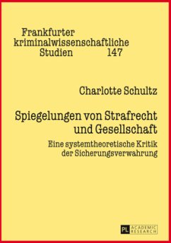Spiegelungen von Strafrecht und Gesellschaft - Schultz, Charlotte