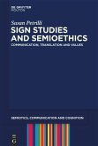 Sign Studies and Semioethics