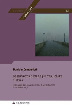 Nessuna città d'Italia è più crepuscolare di Roma - Comberiati, Daniele