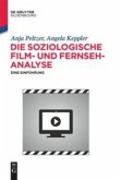 Die soziologische Film- und Fernsehanalyse