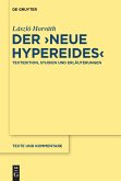 Der &quote;Neue Hypereides&quote;