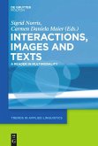 Texts, Images, and Interactions