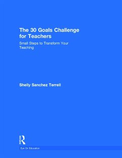 The 30 Goals Challenge for Teachers - Sanchez Terrell, Shelly