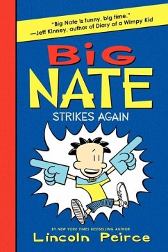 Big Nate Strikes Again - Peirce, Lincoln