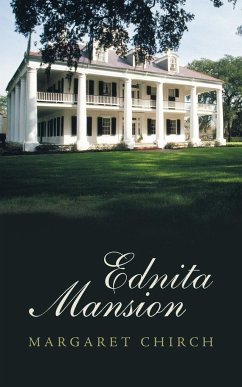 Ednita Mansion - Chirch, Margaret