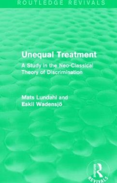 Unequal Treatment (Routledge Revivals) - Lundahl, Mats; Wadensjo, Eskil