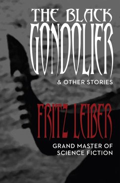 The Black Gondolier - Leiber, Fritz