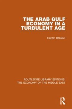The Arab Gulf Economy in a Turbulent Age - Beblawi, Hazem