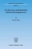 US-discovery und deutscher Patentverletzungsprozess