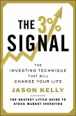 The 3% Signal: The Investing Technique That Will Change Your Life