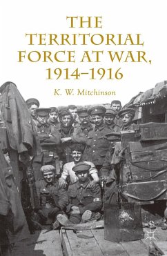 The Territorial Force at War, 1914-16 - Mitchinson, W.