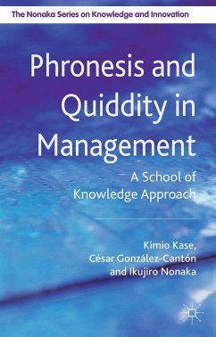 Phronesis and Quiddity in Management - Kase, K.;Nonaka, I.;González Cantón, César